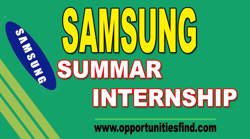 Samsung Internship 2022 | Samsung Summer Internship - Apply Online 