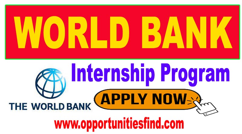World Bank Internship 2022 Students - Hiring All Countries | Apply Online