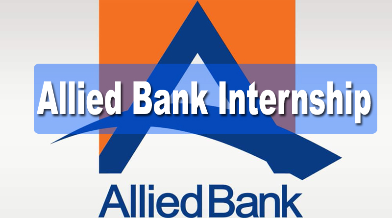 Internship in Allied Bank 2023 – Apply Across Country 