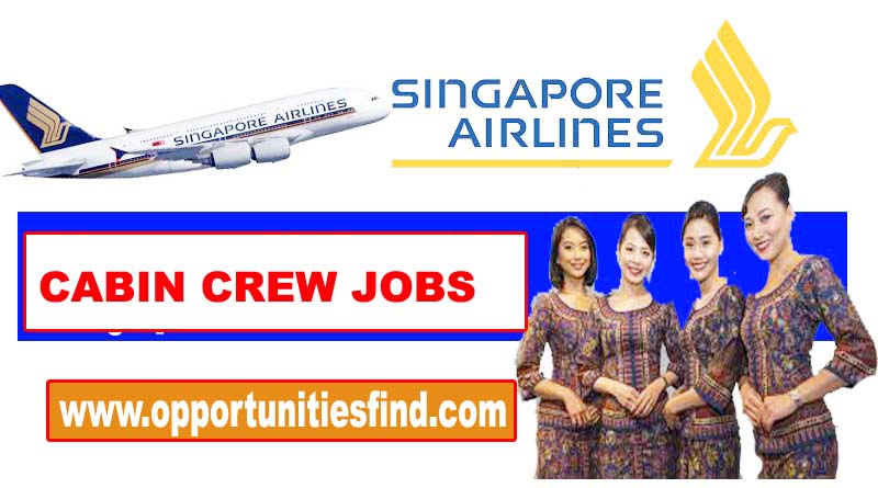 Singapore Airlines Cabin Crew Jobs 2022 (Male/Female) - Hiring Now 