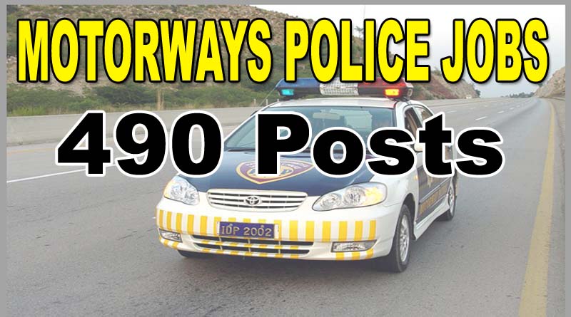 490 Posts - NHMP Jobs 2022 | National Highways & Motorway Police