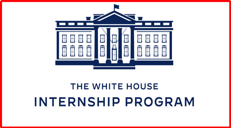White House Internship Program 2024 | How to apply – Paid internship 