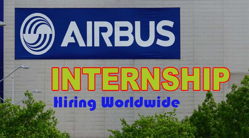 Airbus Internship 2022 | Hiring Worldwide - Airbus Careers