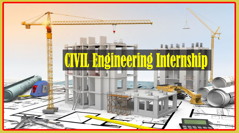 Civil Engineering Internship 2024 Government & Private Sector | Online Apply