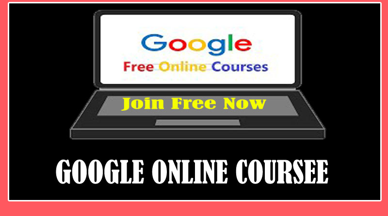 Google Online Courses Free 2024 | Google Free Certifications Courses - Learn Free