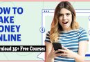 35+ Make Money Online Course Free Download – Start Online Earning