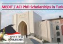 MEDIT / ACI PhD Scholarships in Turkey 2023-24 - Application
